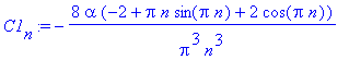 C1[n] := -8*alpha*(-2+Pi*n*sin(Pi*n)+2*cos(Pi*n))/Pi^3/n^3