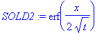 SOLD2 := erf(1/2*x/t^(1/2))