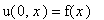 u(0,x) = f(x)