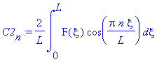 C2[n] := 2/L*int(F(xi)*cos(Pi*n/L*xi),xi = 0 .. L)