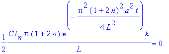 1/2*C1[n]*Pi*(1+2*n)/L*exp(-1/4*Pi^2*(1+2*n)^2/L^2*a^2*t)*k = 0